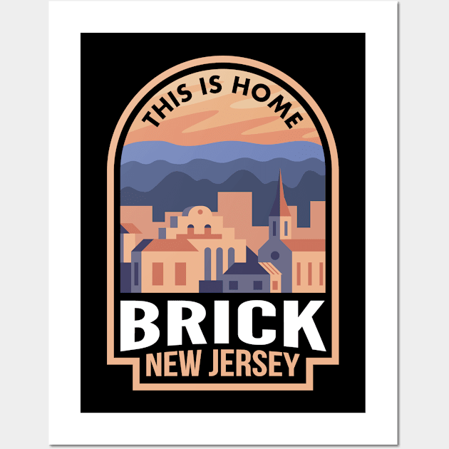 Downtown Brick New Jersey This is Home Wall Art by HalpinDesign